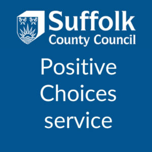 Suffolk County Council Positive Choices Team