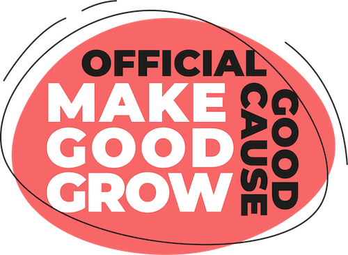 Make Good Grow - Official Good Cause